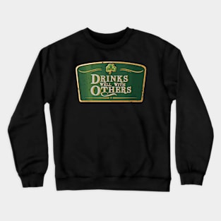 Drinks Well With Others - St Patrick'S Day Beer Label Crewneck Sweatshirt